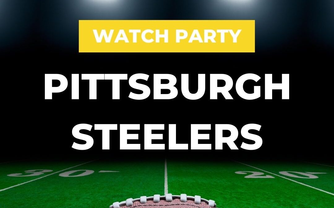 Steelers Watch Party